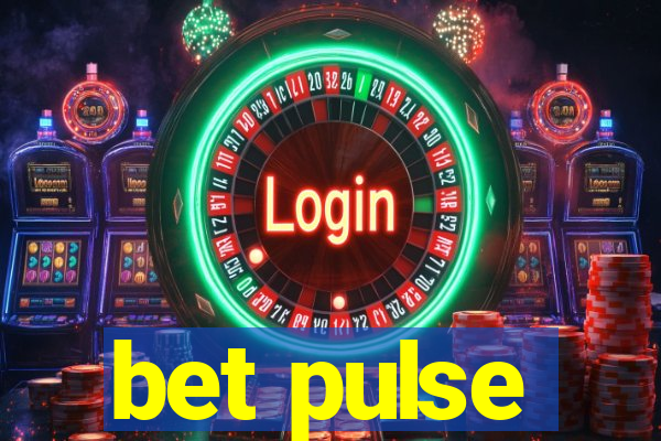 bet pulse